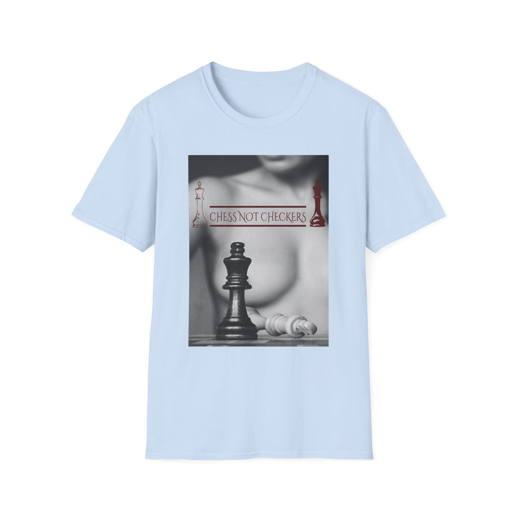 Chess Not Checkers T-Shirt