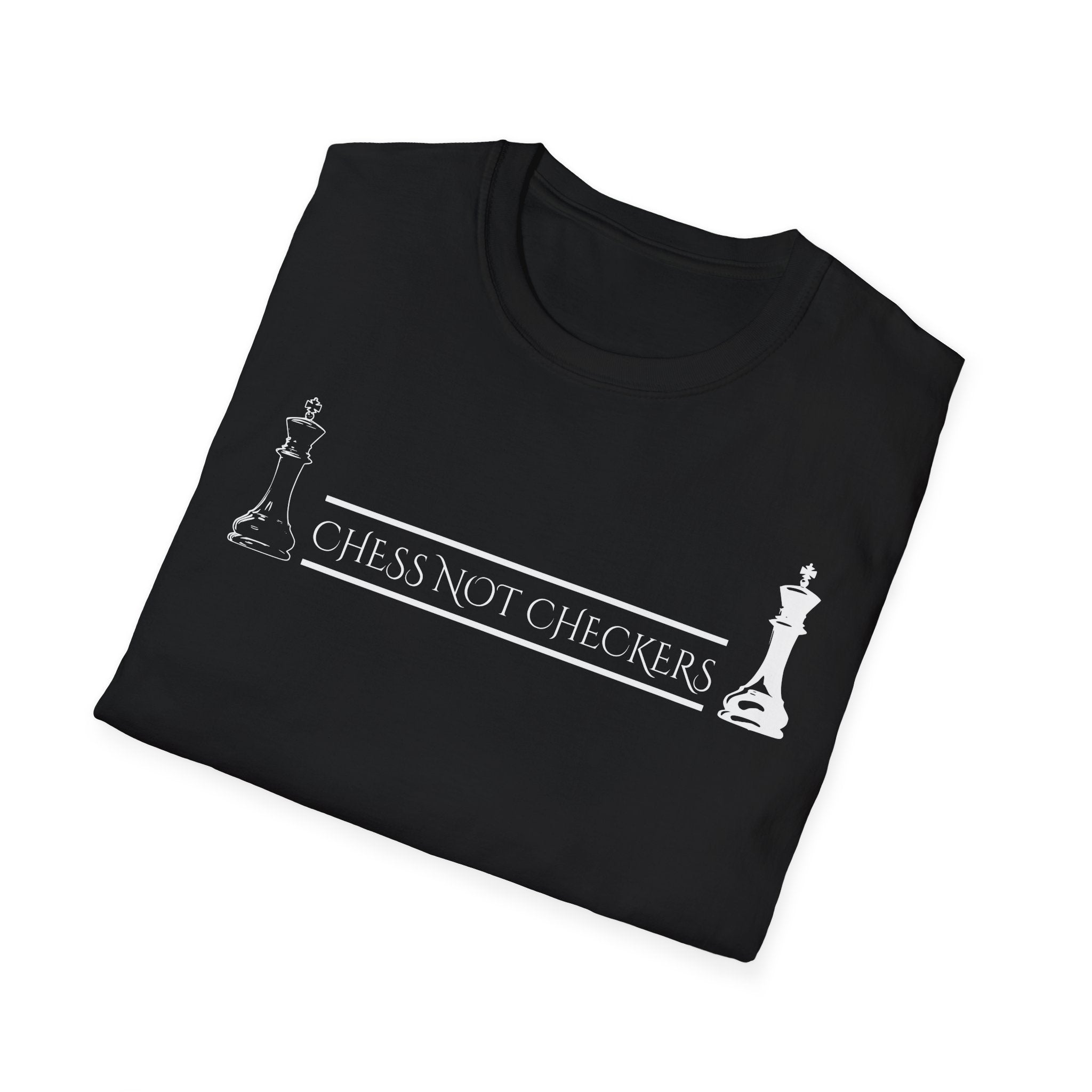 Chess Not Checkers - T Shirt