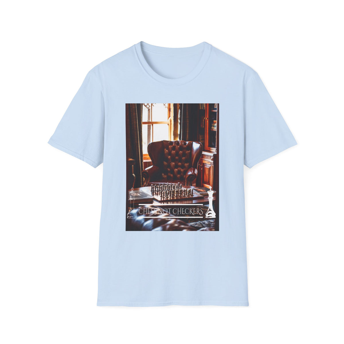 Chess Not Checkers T-Shirt