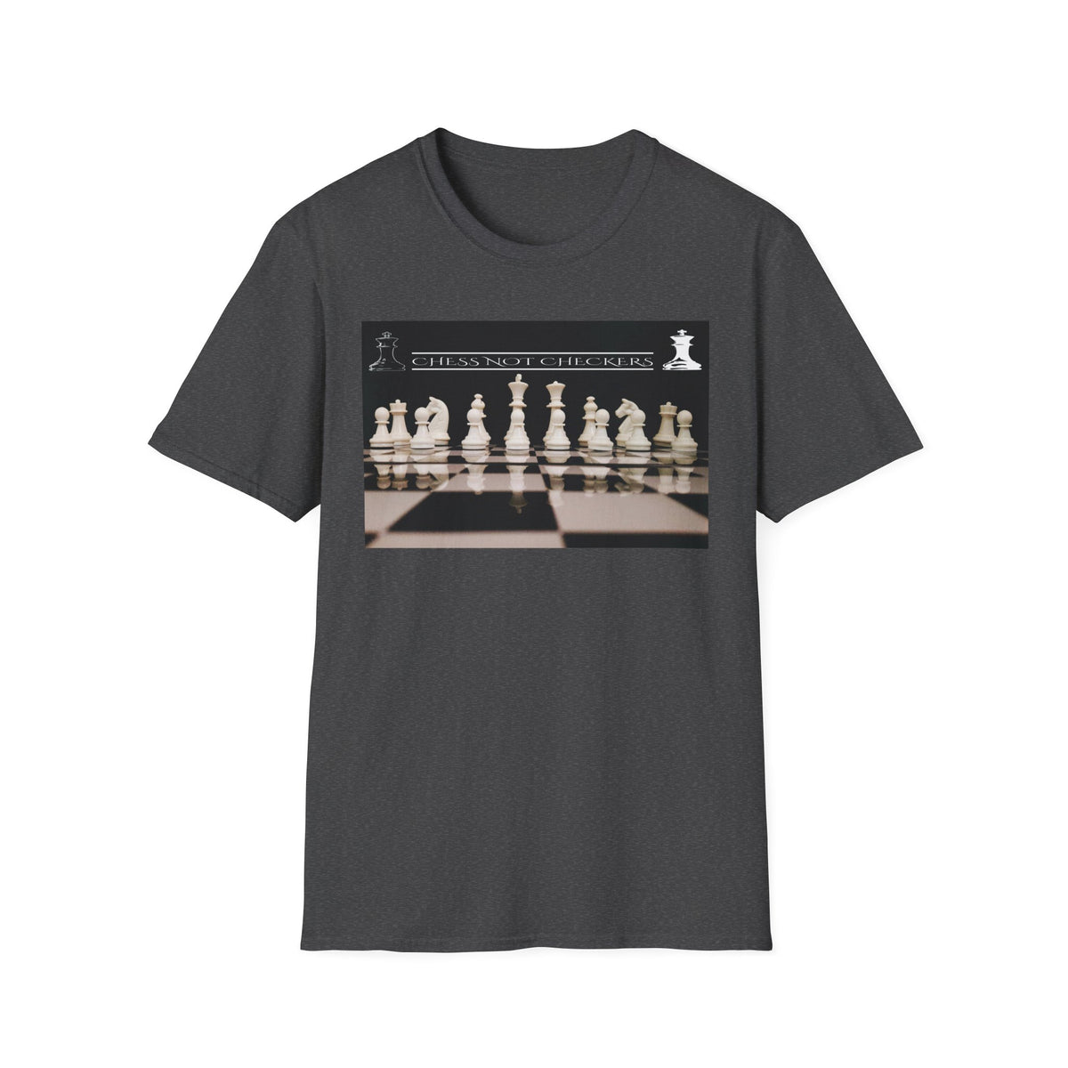 Chess Not Checkers T-Shirt
