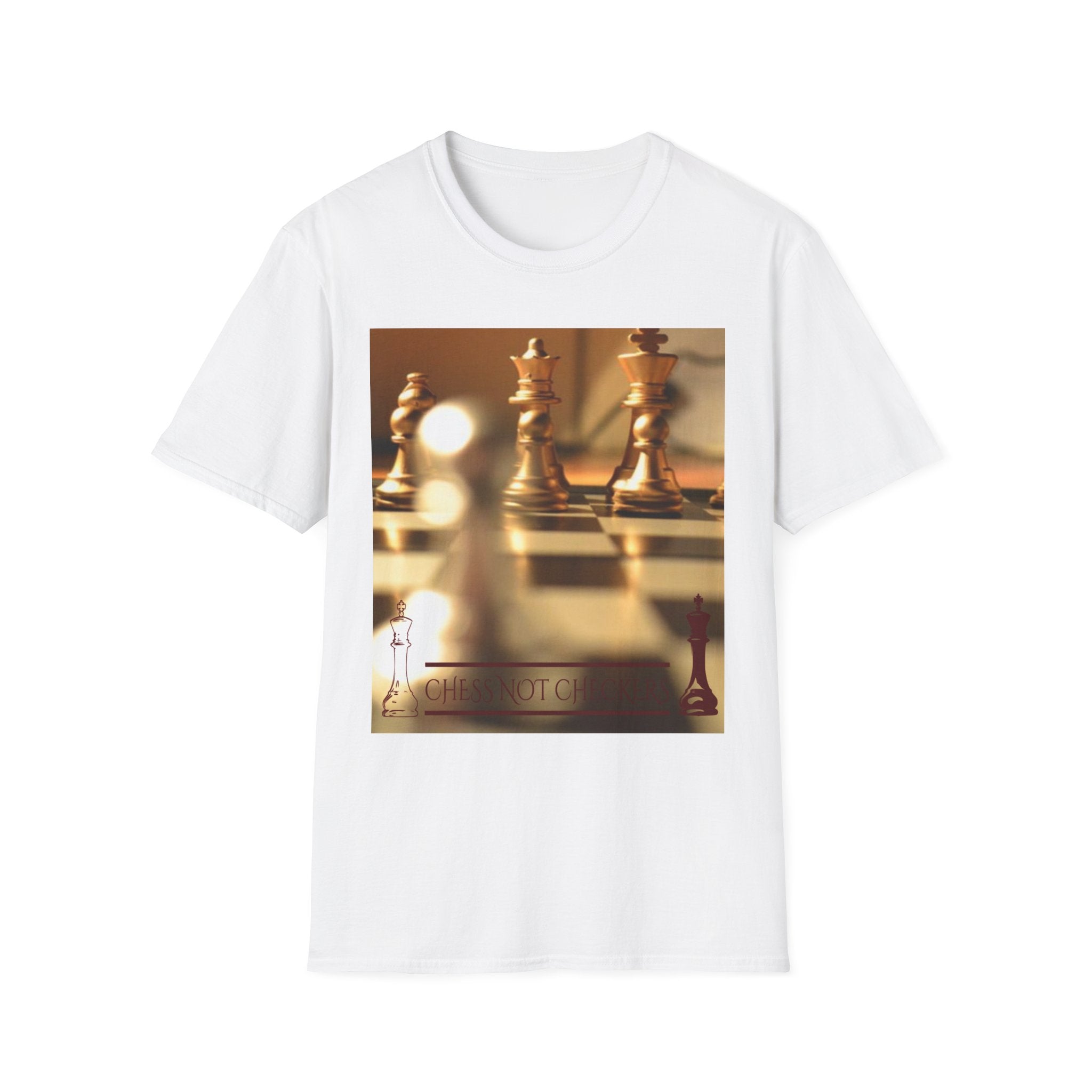 Chess Not Checkers - T Shirt