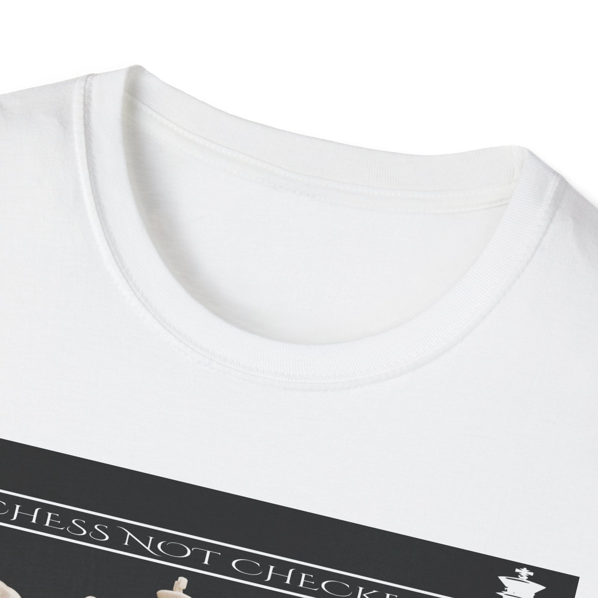 Chess Not Checkers T - Shirt