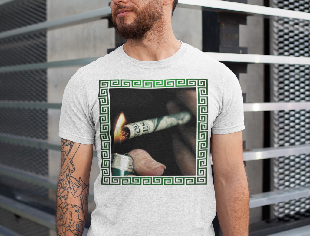 Money To Burn T Shirt