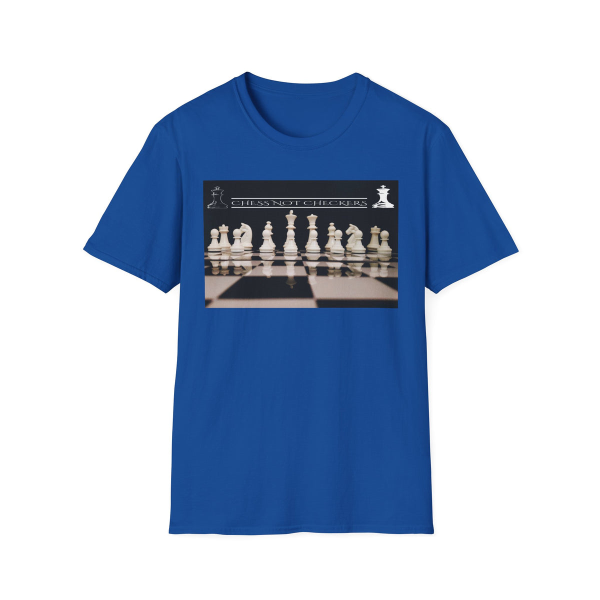 Chess Not Checkers T-Shirt