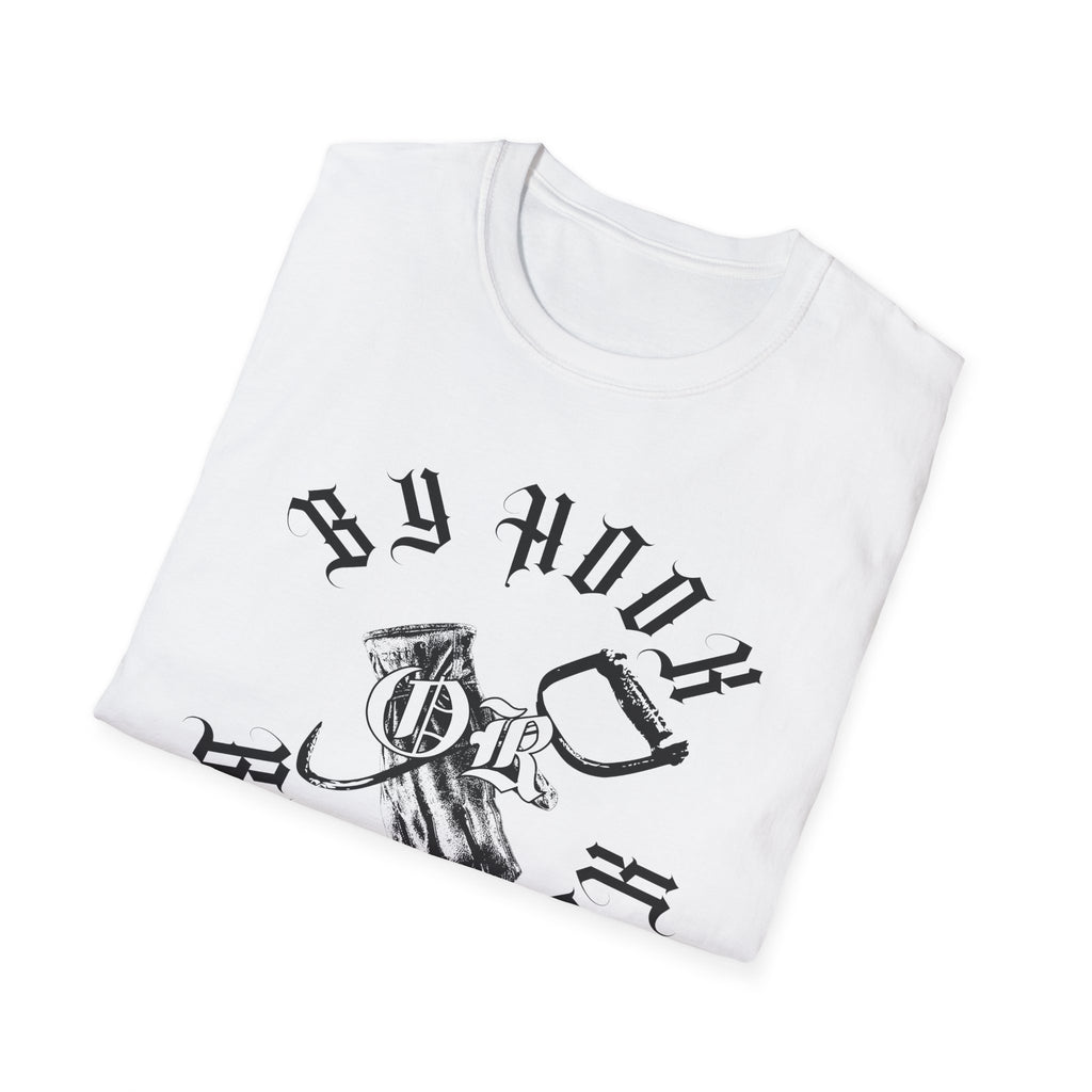 By Hook Or By Crook - T Shirt
