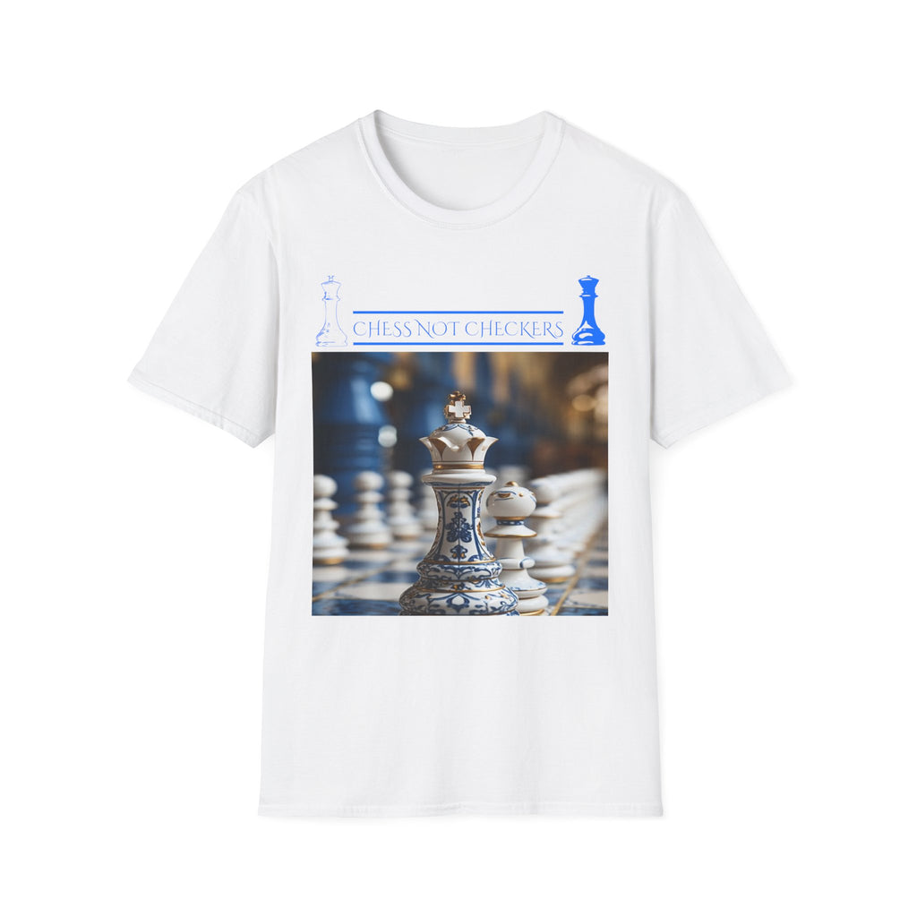 Chess Not Checkers - T Shirt