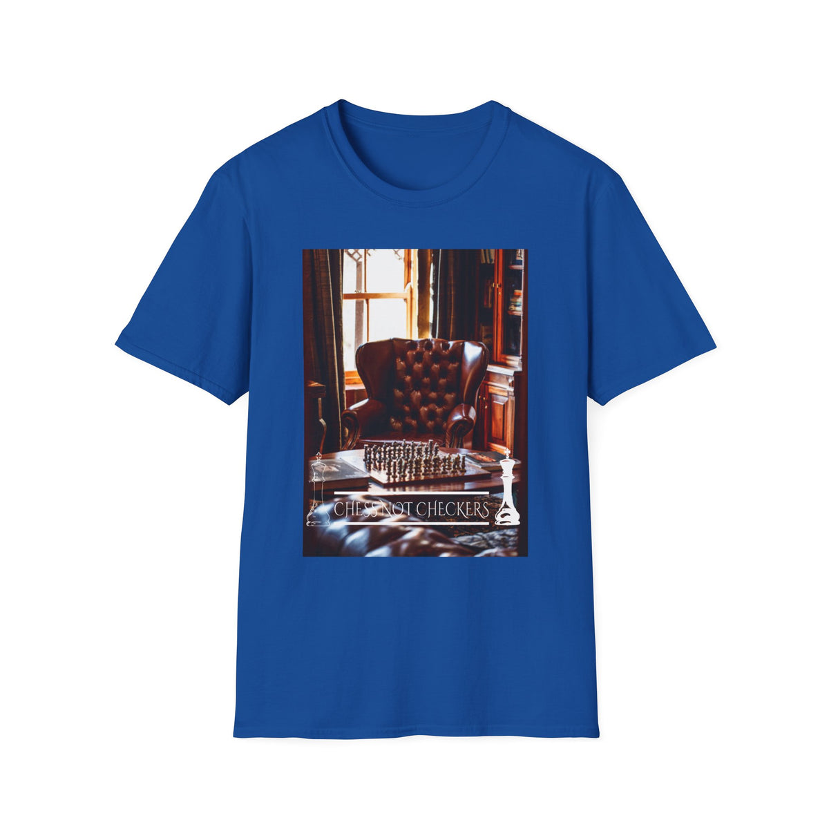 Chess Not Checkers T-Shirt