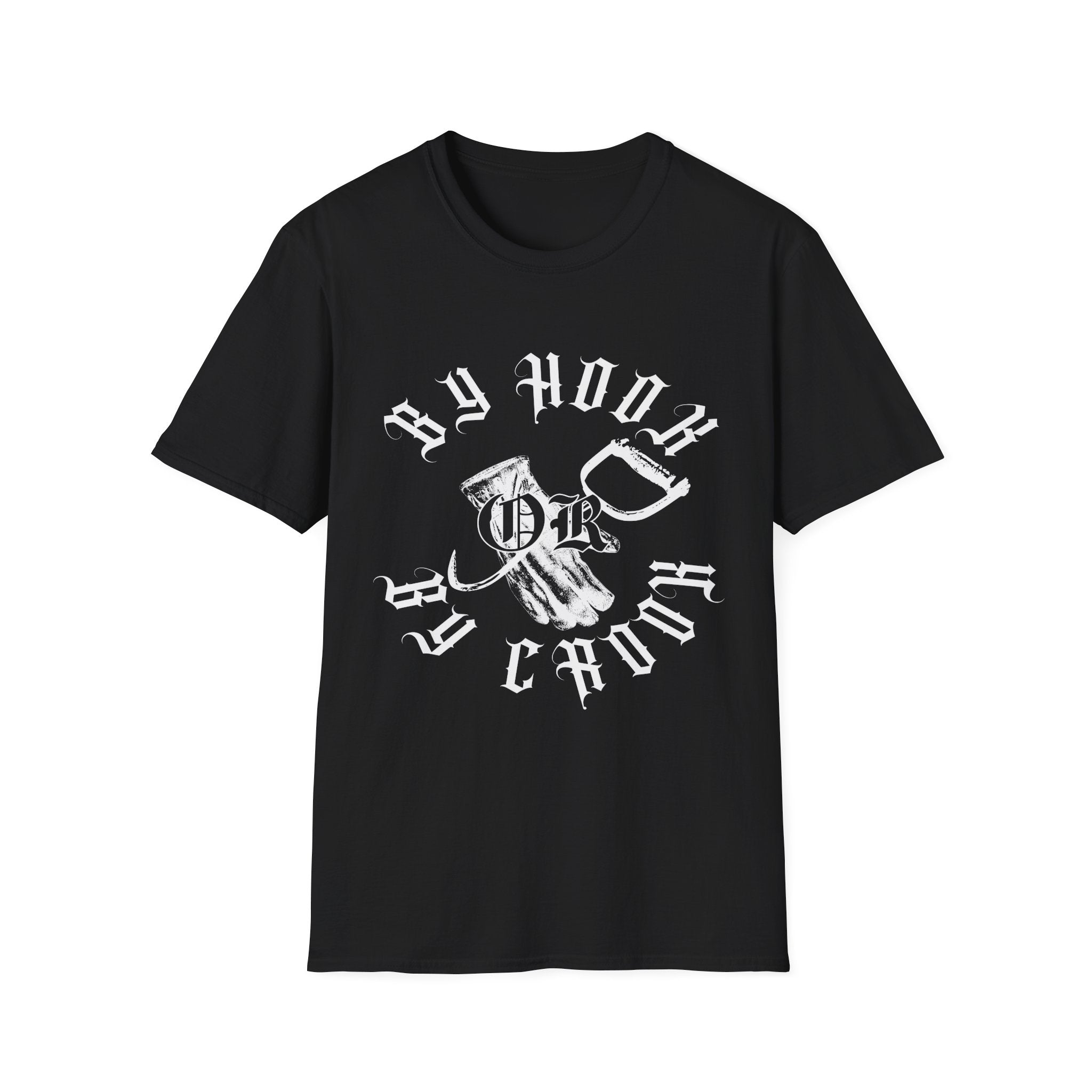 By Hook are By Crook - T Shirt