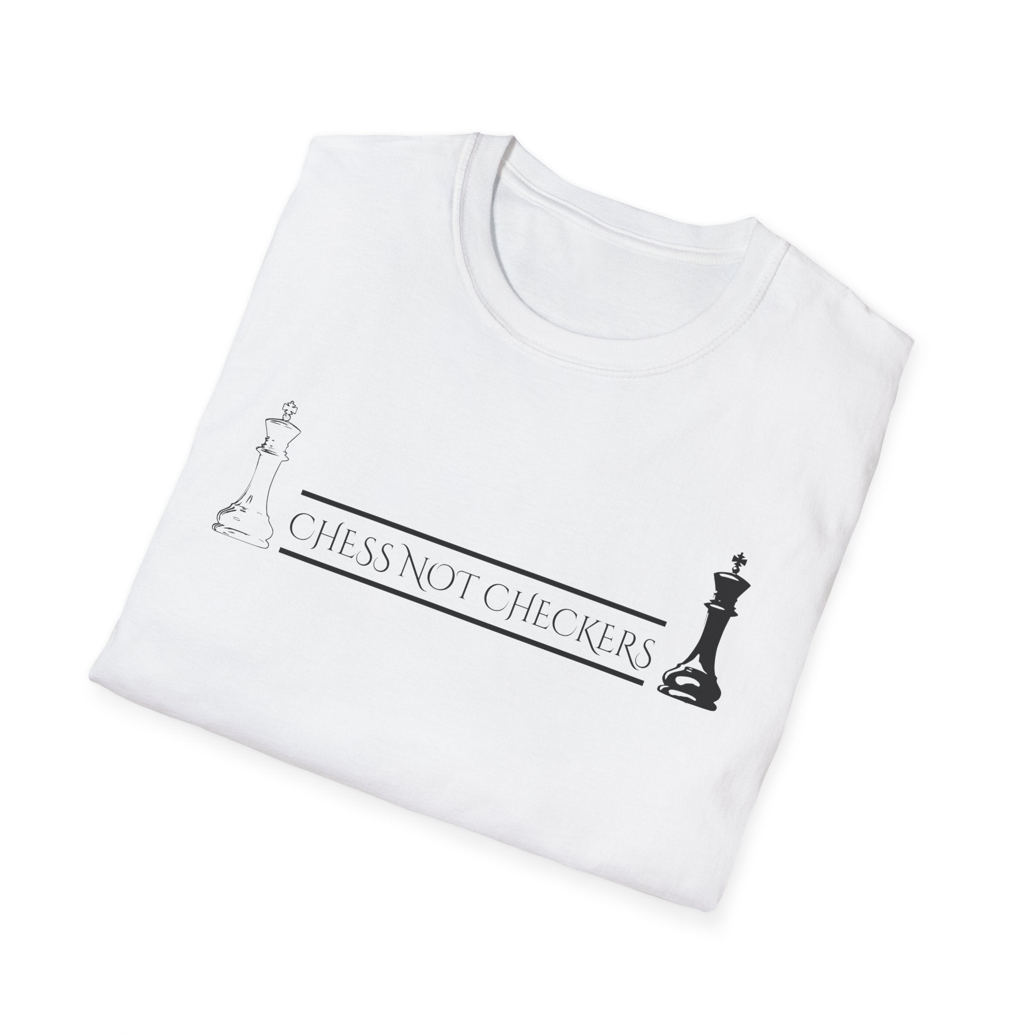 Chess Not Checkers - T Shirt