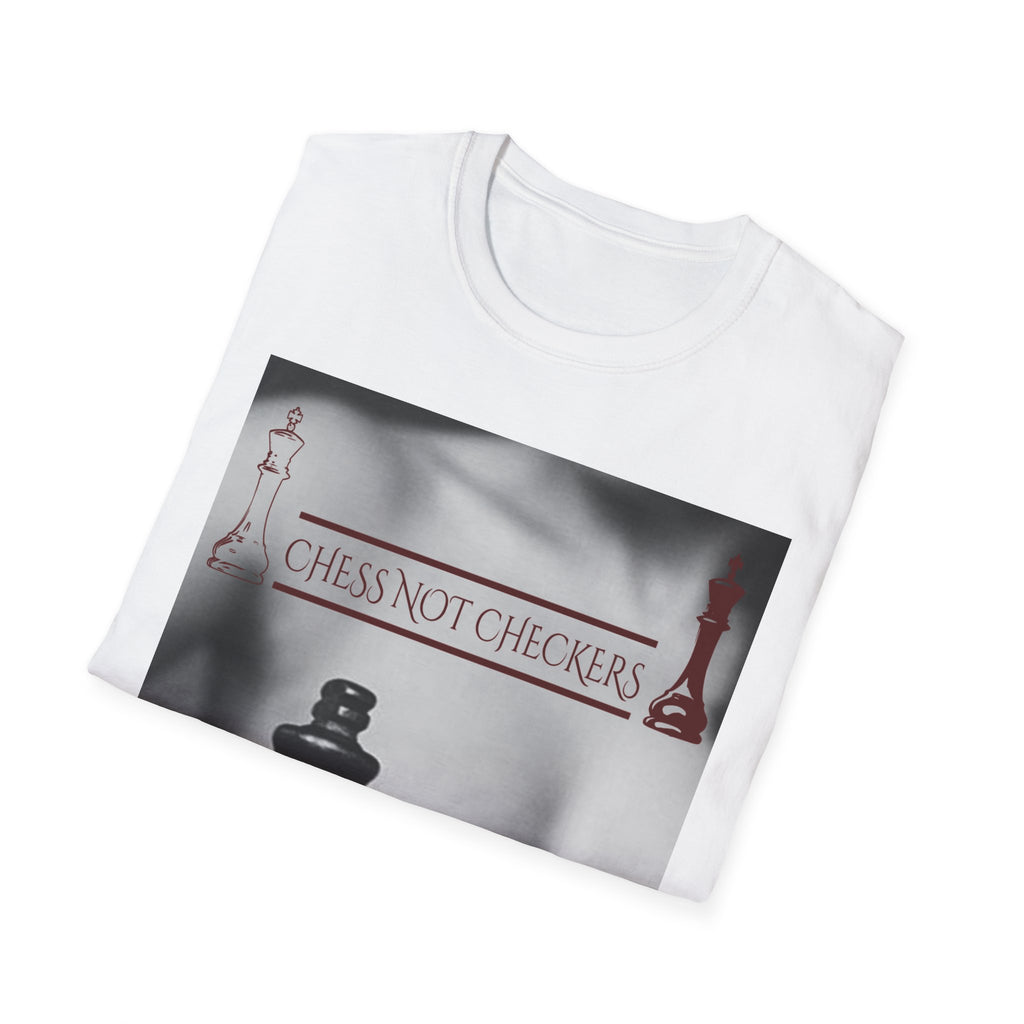 Chess Not Checkers - T Shirt