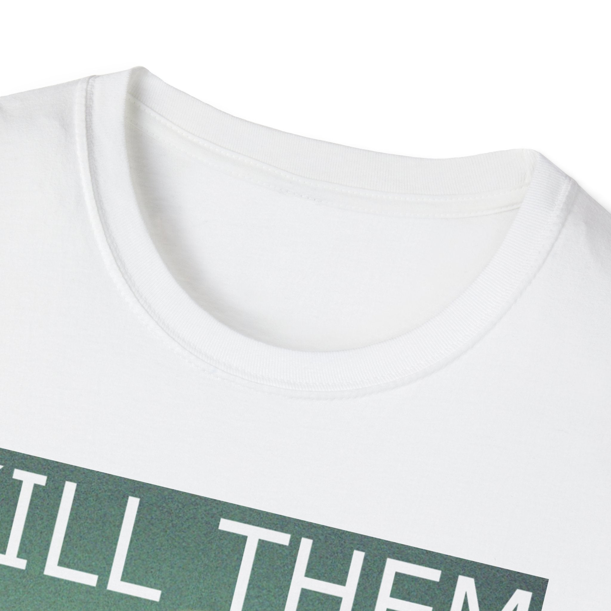 Kill Them With Success T Shirt