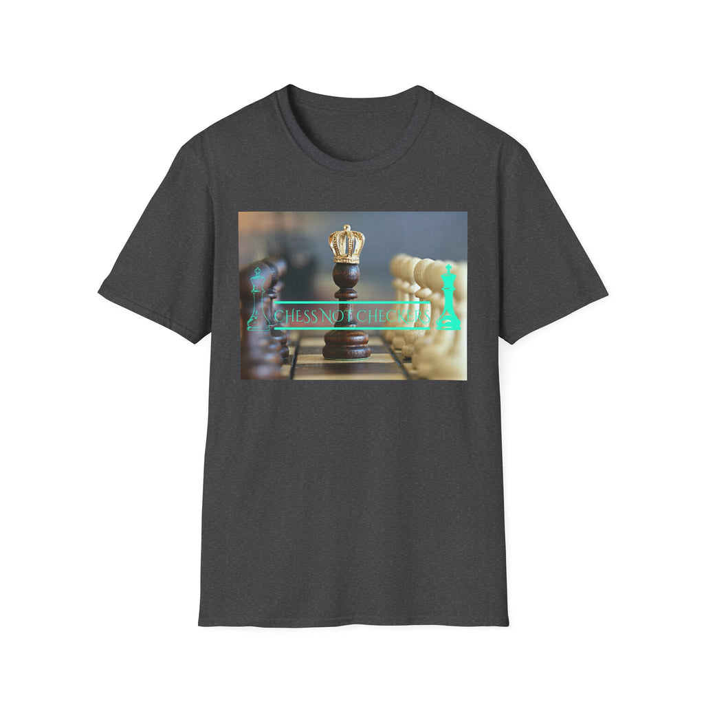 Chess Not Checkers T-Shirt