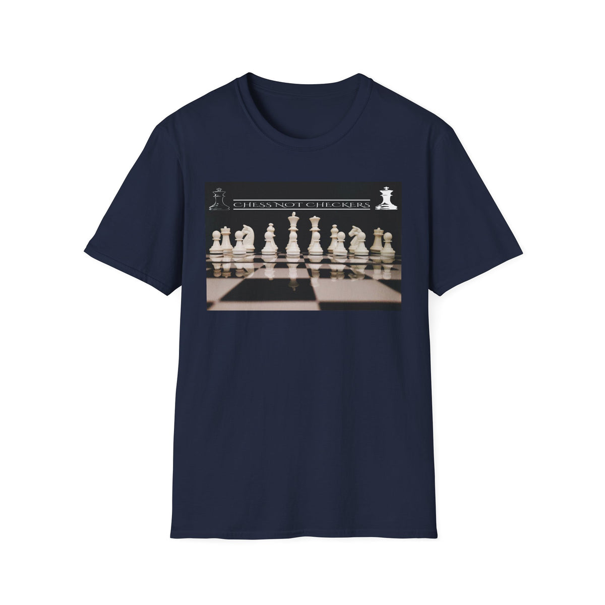 Chess Not Checkers T-Shirt