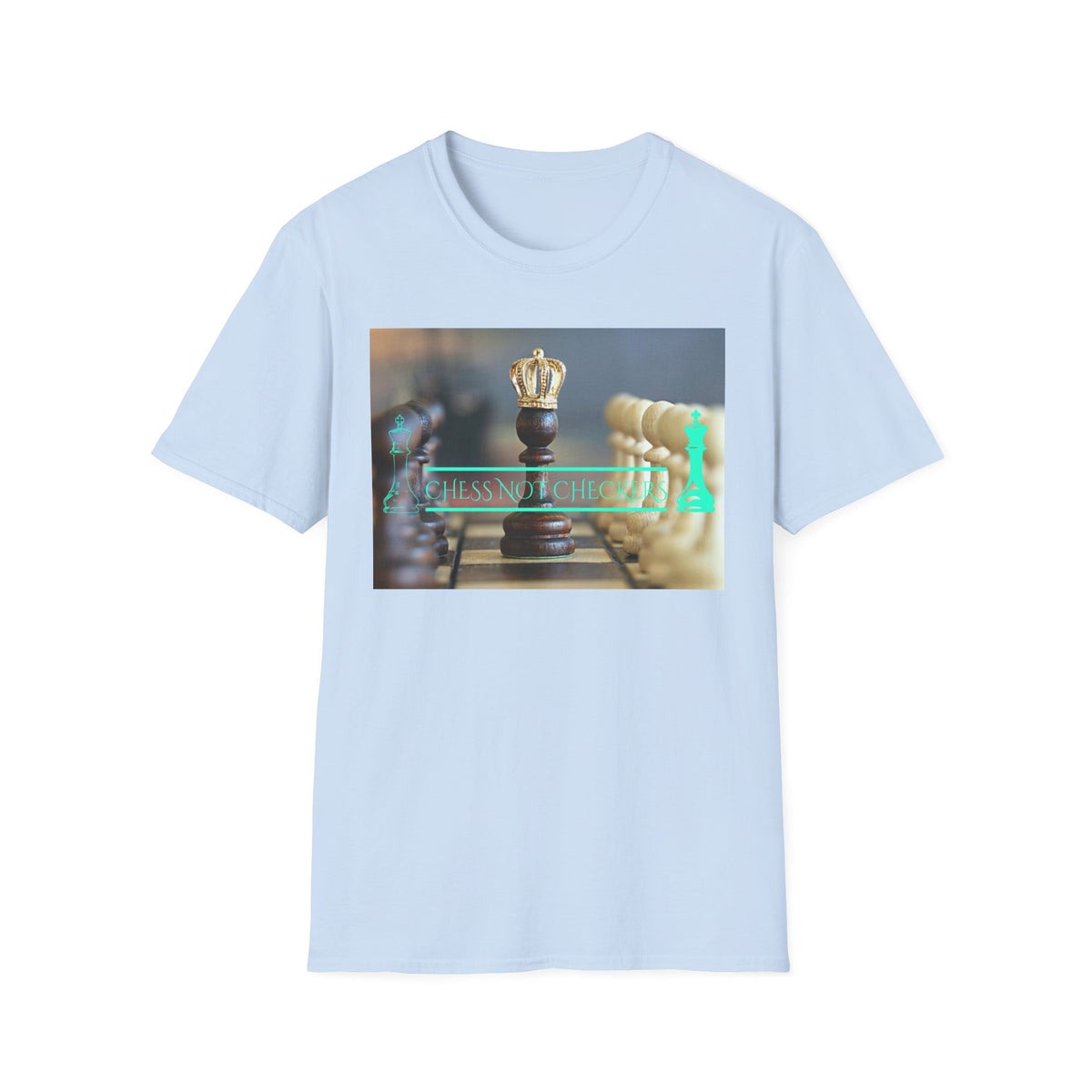 Chess Not Checkers T-Shirt